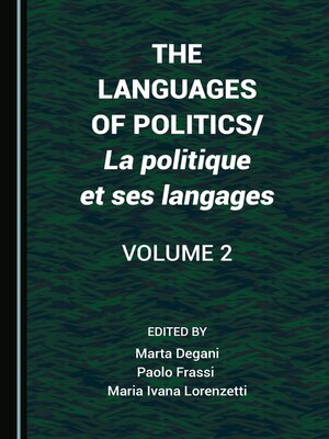 cover image of The Languages of Politics/La politique et ses langages, Volume 2